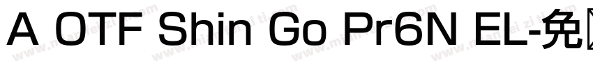 A OTF Shin Go Pr6N EL字体转换
